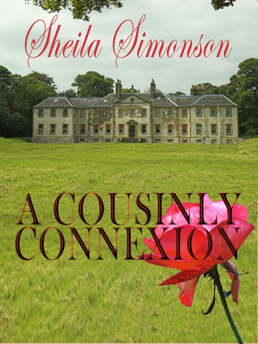 Title details for A Cousinly Connexion by Sheila Simonson - Available